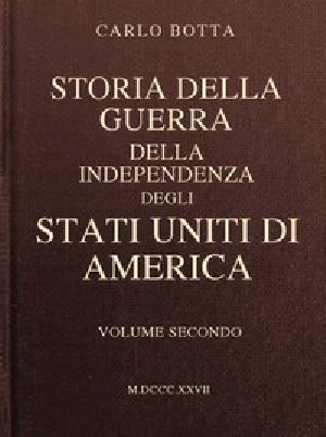 [Gutenberg 42847] • Storia della Guerra della Independenza degli Stati Uniti di America, vol. 2